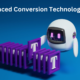 Advanced conversion technology for business success